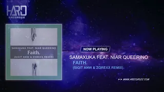 Download SAMAXUKA Ft. Niar Queerino - Faith. (Sigit Anw \u0026 Zorexx Remix) MP3