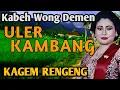 Download Lagu KABEH WONG DEMEN GENDING KLASIK ULER KAMBANG - GENDING JAWA LAWAS PALING NYAMLENG - JAN...NURUT USUK