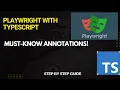 How to use Annotations in Playwright Easy Explanation for Beginners
