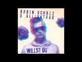 Lagu Robin Schulz \u0026 Alligatoah - Willst Du (Audio)
