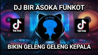 dj bir asoka bikin geleng geleng kepala funkot viral tiktok terbaru 2023 yang kalian cari