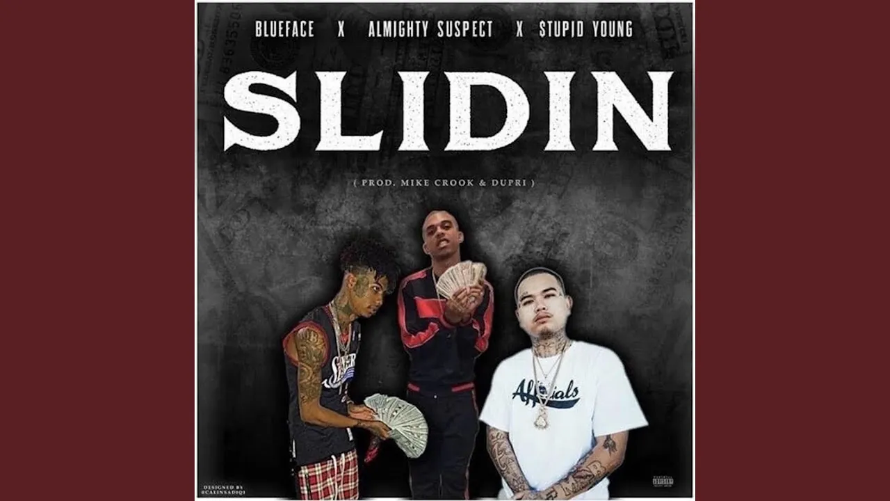 Slidin' (feat. Blueface & StupidYoung)