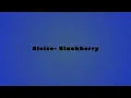 Aleise - Blackberry ( Produced By Chris\u0026Teeb)