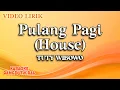 Download Lagu Tuty Wibowo - Pulang Pagi House (Official Video Lirik)