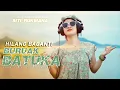 Download Lagu Hilang Baganti Buruak Batuka - Siti Rukmana || TIKTOK (BA MUSIK DJ REMIX)