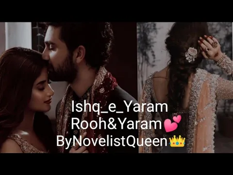 Download MP3 Ishq_e_yaram |rooh_e_yaram| rude hero based romantic Urdu novels|most romantic urdu novels