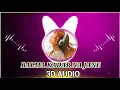 Balma Kadar Na Jane 3D Audio || Dhananjaya Dharkan | Best 3D Bhojpuri || Viral Instagram Song 2024