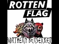 Download Lagu Rotten Flag - Northern Berserker (Full Album)