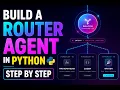 Build a Router Agent in Python Step by Step LLM Tools Explained