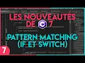 Nouveaute C Pattern matching if switch - Explication et exemples en NET Core