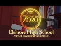 Elsinore High School Virtual Graduation Ceremony