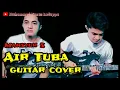 AIR TUBA-Mansyur S  Guitar Cover  #guitarcover  #dangdutcover