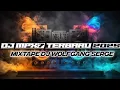 Download Lagu NEW DJ MPX7 TERBARU 2025 MIXTAPE DJ WOLFGANG KIBOT FULL BASS NONSTOP 