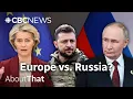 Is Europe rearming for war with Russia? | About That