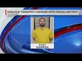 Massage therapist accused of inappropriately touching woman during session