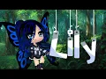 Download Lagu ~Lily~GLMV~Gachalife