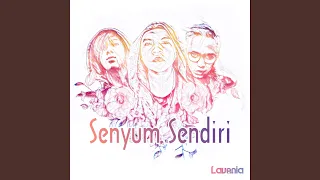 Download Senyum Sendiri MP3