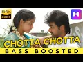 Lagu 🔥🔥🔥CHOTTA CHOTTA | ⭕️ 5.1 SURROUND ⭕️ | 🔊 BASS™ BOOSTED 🔊 | 🔊SUB BASS™🔊 | @tharmiganp