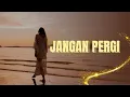 The GileLo Band – Jangan Pergi (Official Music Video)