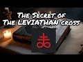 Symbols Secrets The Leviathan Cross
