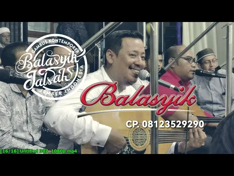 Download MP3 Ghalat Ya Nas, Alam Siri, Wagif - Balasyik feat muqaddam