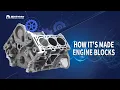 How It s Made Engine Blocks