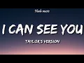 Download Lagu Taylor Swift - I Can See You (Taylor’s Version) (Lyrics)