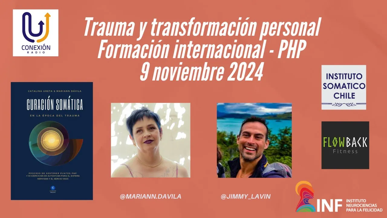 Trauma - Formación Internacional PHP - Curación Somática, trabajo personal, terapeutas, y formadores