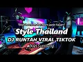 DJ RUNTAH Doel Sumbang Style Thailand VIRAL TIKTOK ( DJ RANU REMIX )