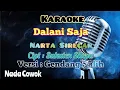 DALANI SAJA | NARTA SIREGAR | KARAOKE LAGU KARO | VERSI GENDANG SALIH | NADA COWOK