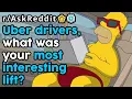 Uber Drivers Share Their Funniest Rides Top Posts Reddit Stories