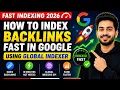 How to Index Any URL on Google Fast with Global Indexer 2026