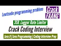 Leetcode 359 - Logger Rate Limiter Java solution Crack Coding Interview FAANG interview question
