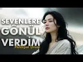 Sevenlere Gönül Verdim - Duygusal Türkü Cover