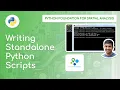 Writing Standalone Python Scripts - Python Foundation for Spatial Analysis