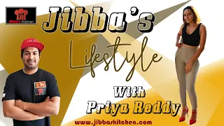 jibbas lifestyle with priya reddy jibbas kitchen 
