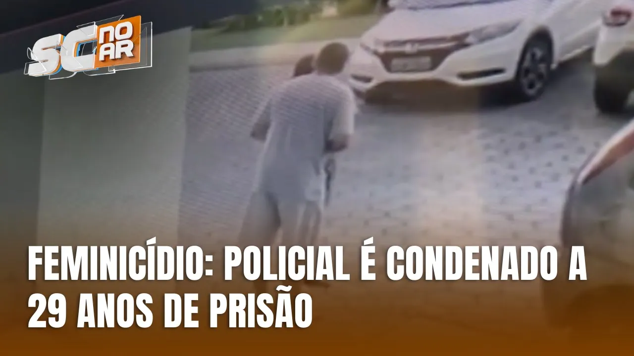 PM é condenado a mais de 29 anos de prisão por matar ex-companheira em Florianópolis