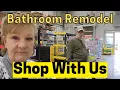 Shop With Us At Lowes for our BATHROOM REMODEL