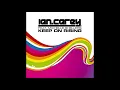 Ian Carey feat. Michelle Shellers - Keep On Rising (Vocal Mix)