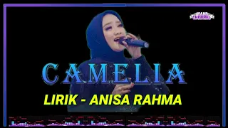 Download LIRIK | CAMELIA | ANISA RAHMA MP3