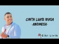 Download Lagu Andmesh - Cinta Luar Biasa | Lirik Lagu