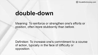 double-down Meaning