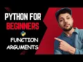14 Function Arguments Python For Beginners Tutorial Hindi