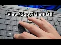 How to View File Path Copy on Windows 11 or 10 PC