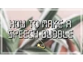 How To Make A Custom Speech Bubble TutorialsIndie