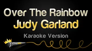 Judy Garland - Over The Rainbow (Karaoke Version)