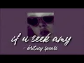 Download Lagu if u seek amy - britney spears (slowed + reverb)