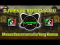 Download Lagu DJ MENUA BERSAMAMU - MENUA BERSAMAMU SHANDY PAGALLA FULL BASS