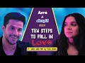10 Steps To Fall In Love ft Rashmi Agdekar Pranay Pachauri