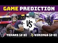 Texans vs Vikings GAME PREDICTION Prediction Saturday